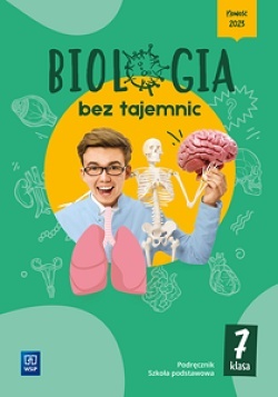 Biologia bez tajemnic Biologia Podręcznik Szkoła podstawowa Klasa 7