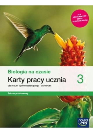 Biologia na czasie 3 Karty pracy Zakres Podstawowy 2021