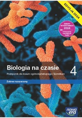 Biologia na czasie 4 Podręcznik Zakres Rozszerzony Edycja 2024