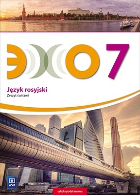 Echo Język rosyjski Zeszyt ćwiczeń klasa 7