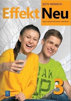 Effekt Neu Język niemiecki Zeszyt ćwiczeń Część 3