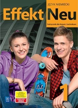 Effekt neu Język niemiecki Podręcznik Część 1