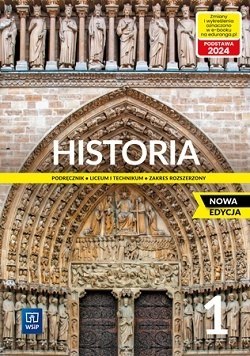 Historia 1 Podręcznik Zakres Rozszerzony 2022 Nowa Edycja