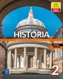 Historia 2 Podręcznik Zakres Podstawowy 2023 Nowa Edycja