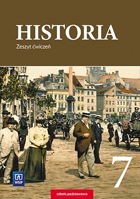 Historia Zeszyt ćwiczeń Klasa 7