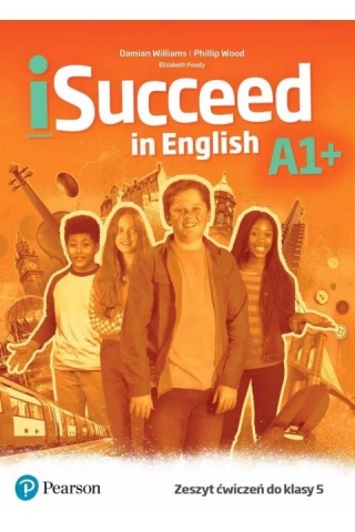 ISucceed in English A1+. Workbook