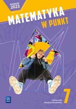 Matematyka w punkt Matematyka Podręcznik Szkoła podstawowa Klasa 7