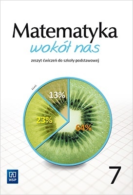 Matematyka wokół nas Matematyka Zeszyt ćwiczeń Szkoła podstawowa Klasa 7