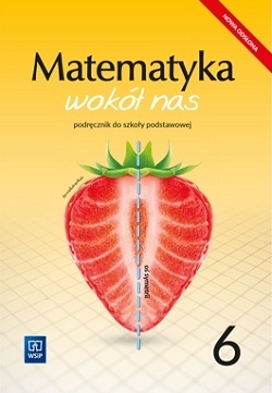 Matematyka wokół nas Podręcznik Klasa 6