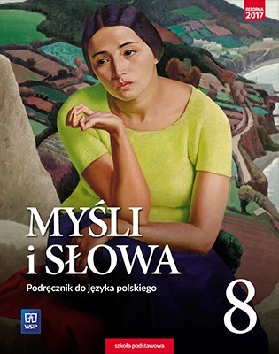Myśli i słowa Język polski Podręcznik Klasa 8