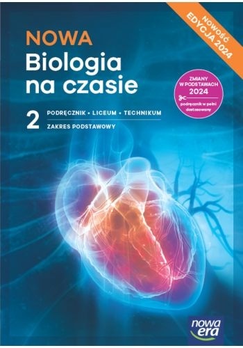 NOWA Biologia na czasie 2 Podręcznik Zakres Podstawowy Edycja 2024