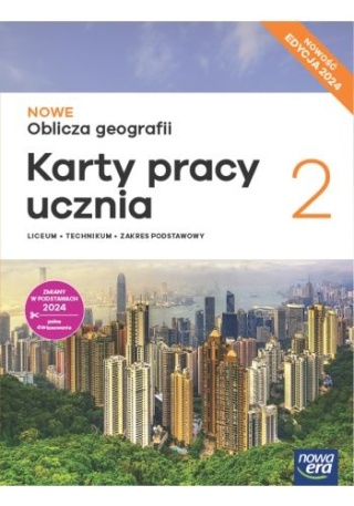 NOWE Oblicza geografii 2 Karty pracy Zakres Podstawowy Edycja 2024