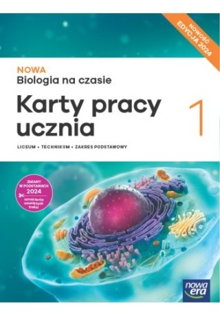 Nowa Biologia na czasie 1 Karty pracy Zakres Podstawowy Edycja 2024