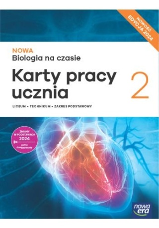 Nowa Biologia na czasie 2 Karty pracy Zakres Podstawowy Edycja 2024