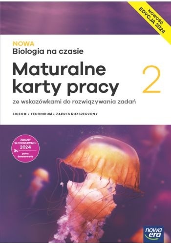 Nowa Biologia na czasie 2 Maturalne Karty pracy Zakres Rozszerzony Edycja 2024