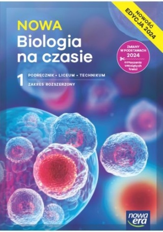 Nowa Biologia na czasie 1 Podręcznik Zakres Rozszerzony Edycja 2024