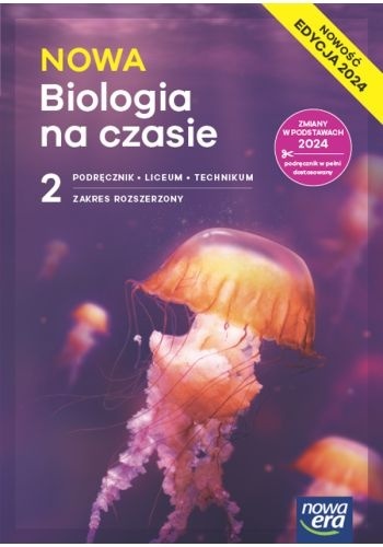 Nowa Biologia na czasie 2 Podręcznik Zakres Rozszerzony Edycja 2024