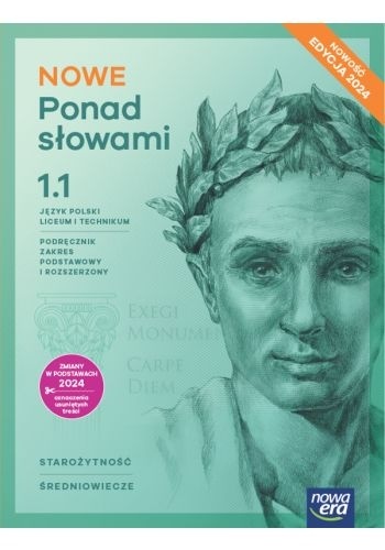 Nowe Ponad Słowami klasa 1 Cz.1 LO Podręcznik Zakres Podstawowy i Rozszerzony Edycja 2024
