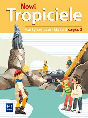 Nowi Tropiciele Klasa 3 Karty ćwiczeń Część 2