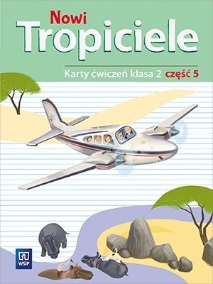 Nowi tropiciele klasa 2 Karty ćwiczeń część 5