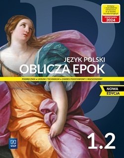 Oblicza Epok 1.2 język polski podręcznik 2022