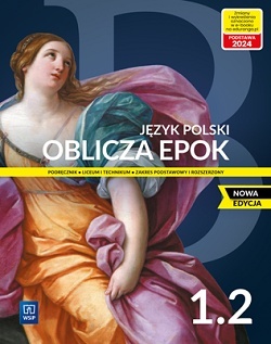 Oblicza Epok 1.2 język polski podręcznik 2022