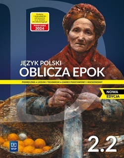 Oblicza Epok 2.2 język polski podręcznik 2023