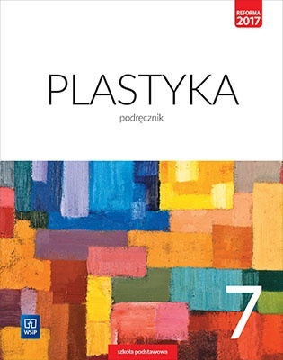 Plastyka Podręcznik Klasa 7