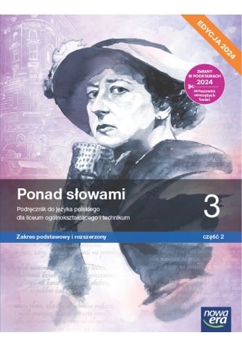 Ponad słowami 3.2 podręcznik Zakres Podstawowy i Rozszerzony Edycja 2024