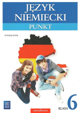 Punkt Język niemiecki Podręcznik Klasa 6