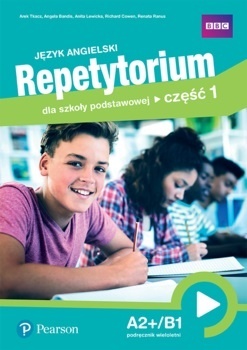 Repetytorium Język angielski A2+/B1 Podręcznik cz.1 klasa 7