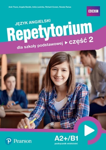 Repetytorium Język angielski A2+/B1 Podręcznik cz.2 klasa 8