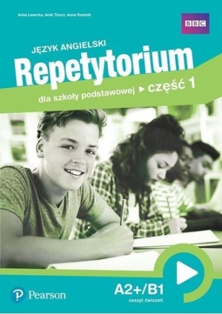 Repetytorium Język angielski A2+/B1 Zeszyt ćwiczeń cz.1 klasa 7