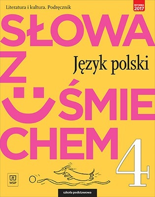Słowa z uśmiechem Język polski Literatura i kultura Podręcznik Klasa 4