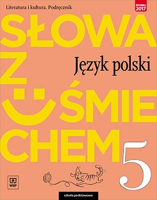 Słowa z uśmiechem Język polski Literatura i kultura Podręcznik Klasa 5
