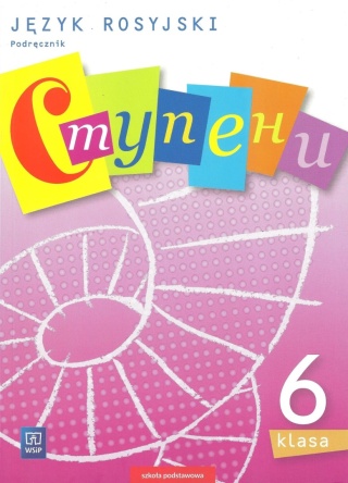 Stupieni Język rosyjski Podręcznik SP klasa 6