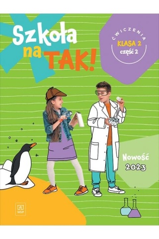 Szkoła na tak Karty ćwiczeń Klasa 2 Część 2