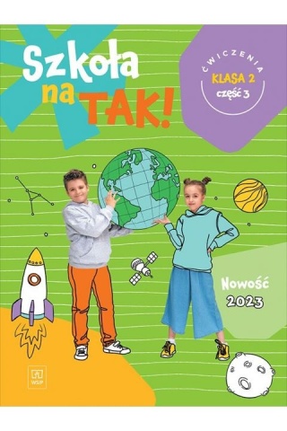 Szkoła na tak Karty ćwiczeń Klasa 2 Część 3