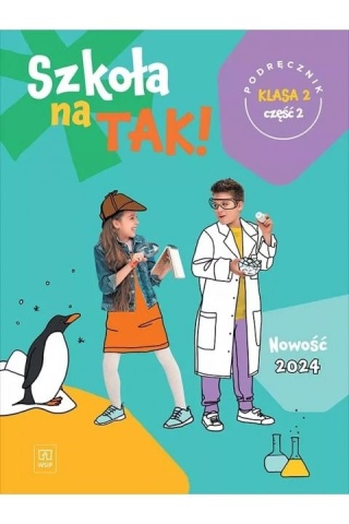 Szkoła na tak Podręcznik Klasa 2 Część 2