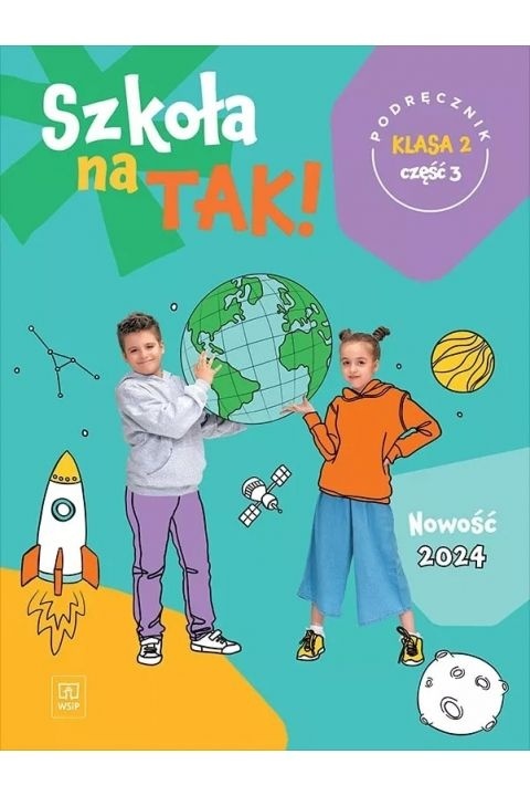 Szkoła na tak Podręcznik Klasa 2 Część 3
