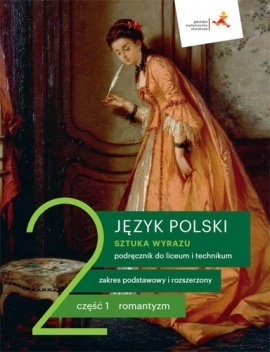 Sztuka wyrazu 2.1 Język polski Podręcznik Zakres Podstawowy i Rozszerzony