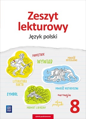 Zeszyt lekturowy. Język polski. Zeszyt ćwiczeń. Klasa 8